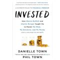 Invested: How Warren Buffett and Charlie Munger Taught Me to Master My Mind, My Emotions, and My Money Book by Danielle Town and Phil Town. 