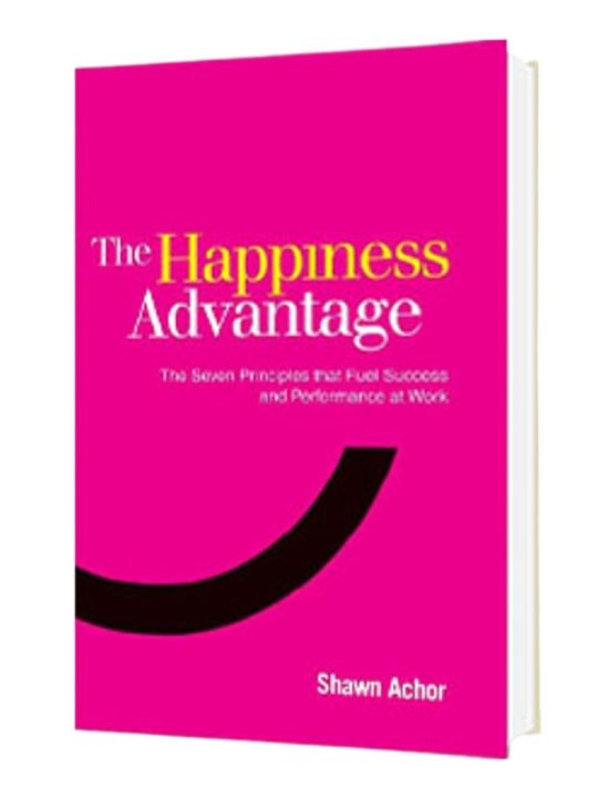 The Happiness Advantage by Shawn Achor