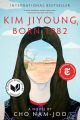 Kim Jiyoung, Born 1982 by Cho Nam-joo (Author). 