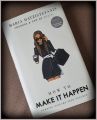 How to Make it Happen: Turning Failure into Success by Maria Hatzistefanis. 