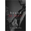Bound by Honor: by Cora Reilly. 