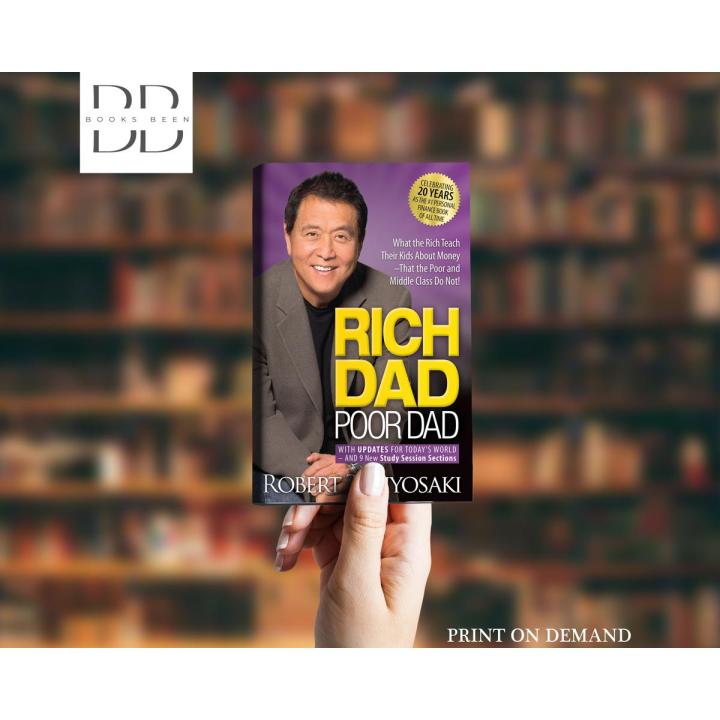 Rich Dad Poor Dad by Robert Kiyosaki [Books Been]