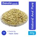 Maghaz Banola | Banola k Beej | 50 Gram. 