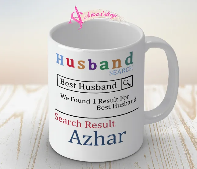 Azhar Name Mug Best Husband Mug Best Gift For Husband Customized Name ...