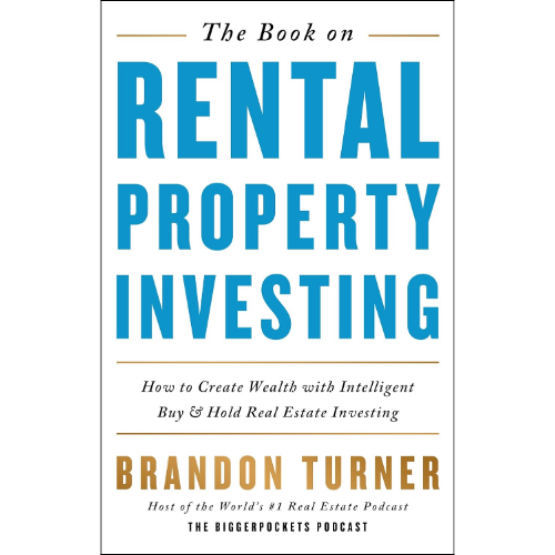 The Book on Rental Property Investing by Brandon Turner (Author)