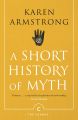 Liberty Books | A Short History Of Myth by Karen Armstrong (100% Original). 