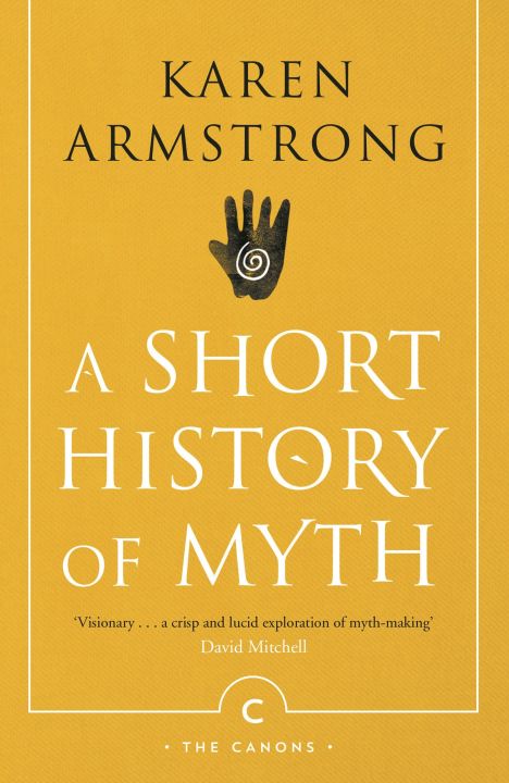 Liberty Books | A Short History Of Myth by Karen Armstrong (100% Original)