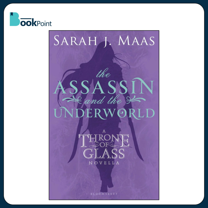 The Assassin and the Underworld Book by Sarah J Maas