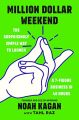 Million Dollar Weekend by Noah Kagan. 