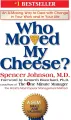 Who Moved My Cheese? Book by Spencer_Johnson. 