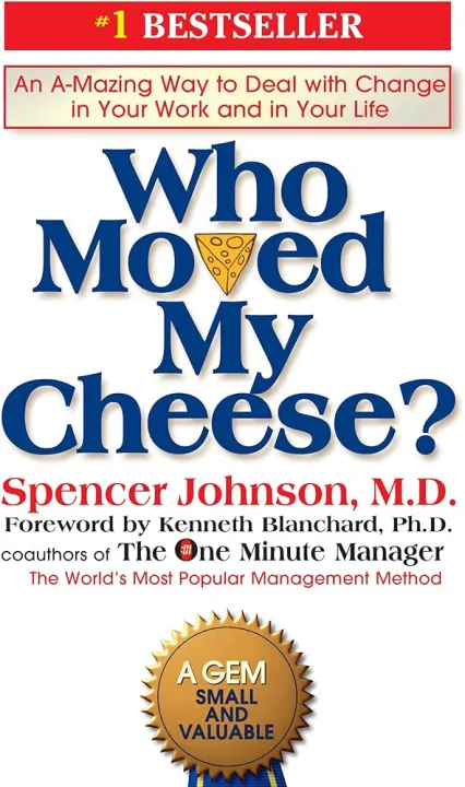 Who Moved My Cheese? Book by Spencer_Johnson