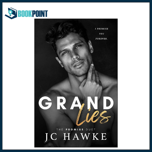 Grand Lies (The Promise Duet) by JC Hawke (Author)