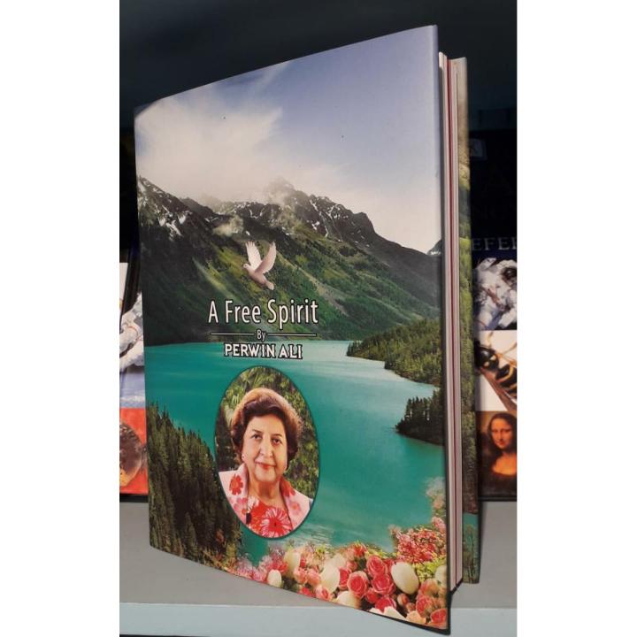 A Free Spirit, Personal Biography of Parwin Ali Wife Of Syed Babar Ali Written By Parwin Ali