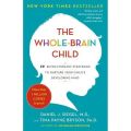 The Whole-Brain Child by Daniel J. Siegel and Tina Payne Bryson. 