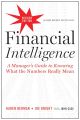 Financial Intelligence A Manager's Guide to Knowing What the Numbers Really Mean by Karen Berman (Author) | Revised Edition. 
