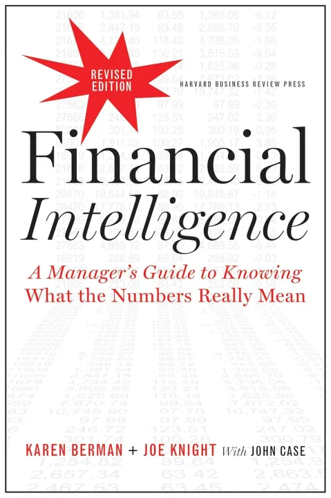 Financial%20Intelligence%20A%20Manager's%20Guide%20to%20Knowing%20What%20the%20Numbers%20Really%20Mean%20by%20Karen%20Berman%20(Author)%20%7C%20Revised%20Edition%20-%20Image%202