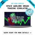 SPACE WARLORD ORGAN TRADING SIMULATOR Game for PC - with complete Installation Guide - GoogleDrive/MediaFire Download - QR Codes + 1 Extra free Game - PC Games. 
