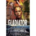 Gladiator: the Story Of a Fighter By dee phillips. 