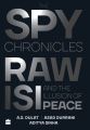 The Spy Chronicles: RAW, ISI and the Illusion of Peace by A.S. Dulat book (Urdubazar). 