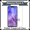Huawei Nova 3 Tempered Glass Screen Protector Premium High Quality Polish Glass For Huawei Nova 3. 