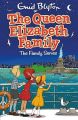The Queen Elizabeth Family (Enid Blyton Family Series) By enid blyton. 