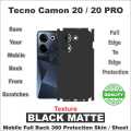 TECNO CAMON 20 / 20 PRO full Back 360 Protection skin wrap / protection sheet with camera and 4 sides protection top quality. 