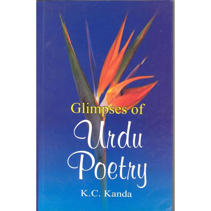 Glimpses of Urdu Poetry by KC Kanda