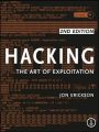 Hacking, 2nd Edition  by Jon Erickson. 