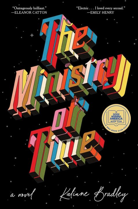 The Ministry of Time: A Novel Kindle Edition by Kaliane Bradley 
by Kaliane Bradley