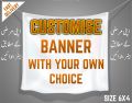 Customise Banner (Panaflex) Size 6x4. 