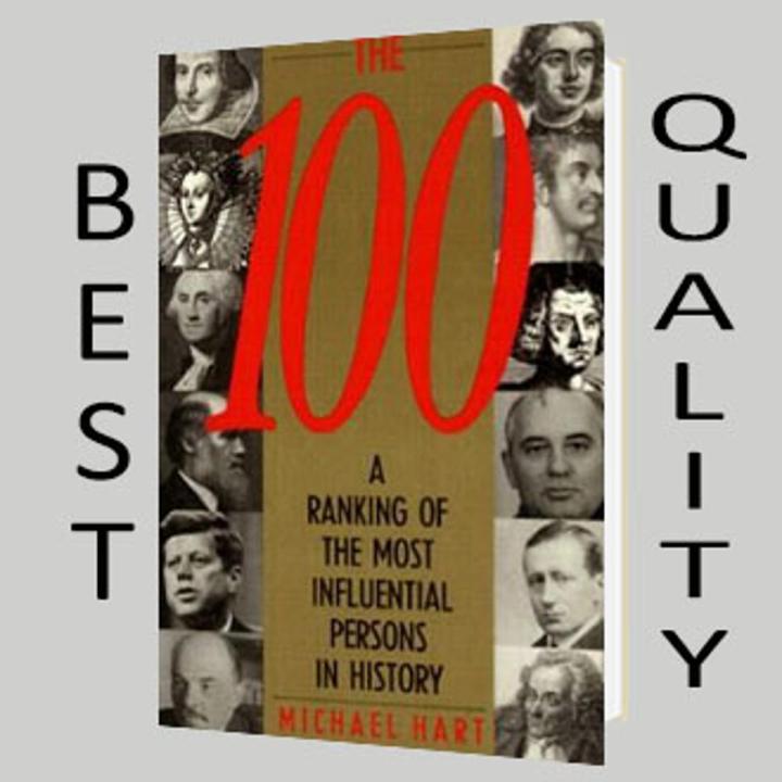 The 100 A Ranking of the Most Influential Persons in History Book by Michael H. Hart