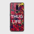 Oppo F11 Pro Cover - SkinLee HQ Infinity Glass Case (Soft) - Beautiful Thug Life - SKINLEE-143-1-611-298. 