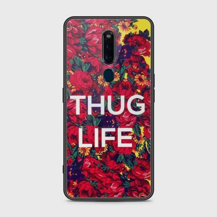 Oppo F11 Pro Cover - SkinLee HQ Infinity Glass Case (Soft) - Beautiful Thug Life - SKINLEE-143-1-611-298