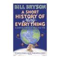 A Short History of Nearly Everything by Bill Bryson. 