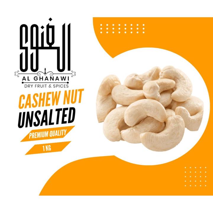 Kajo (Cashew Nuts) Unsalted - 1 kilo grams / AL-GHANAWI DRY FRUITS