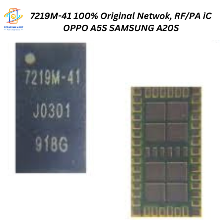 7219M-41 100% Original Netwok, RF/PA iC OPPO A5S SAMSUNG A20S