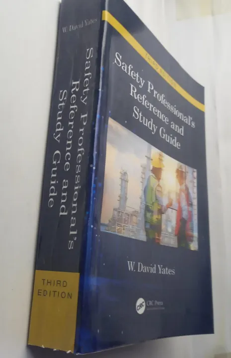 Safety%20Professional's%20Reference%20and%20Study%20Guide,%20Third%20Edition%20by%20W.%20David%20Yates%20-%20Image%202