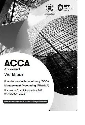 BPP ACCA F2/FIA Management Accounting (FMA/MA) Workbook 2023