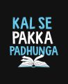 Kal se paka parhunga stickers  for laptop, mobile back, notebook, water bottles, etc elegant and marvelous stickers,make your stuff more attractive and colourful , Pack of 1, 3 x 2 inch stickers. 