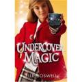 Undercover Magic: the Witch Of Turlingham academy (Book 2) By ellie boswell. 