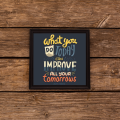 Motivational QUOTE Photo Frame Wall Hanging Frame Glossy Finish 8x8 Inches - Wall Art Decor for Picture Frames and Wall Hangings. 