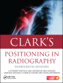 Clark's Positioning in Radiography Latest Edition. 