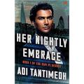 Her Nightly Embrace: the Ravi Pi (Book 1) By adi tantimedh. 