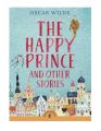 The Happy Prince and Other Stories by Oscar Wilde. 