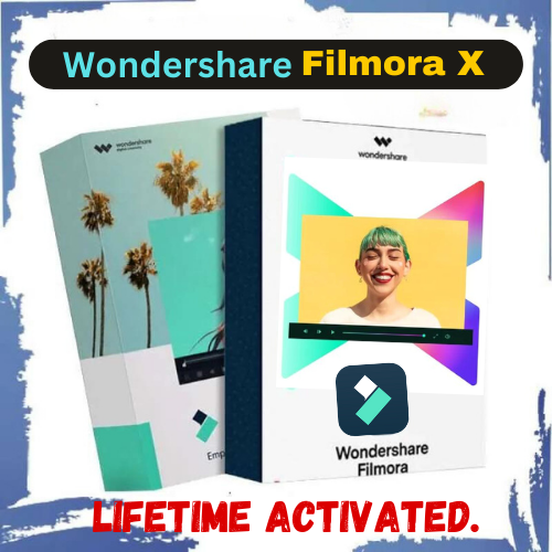 Wondershare Filmora X  : A video editing software program that lets you create and edit videos .(Lifetime Activated)