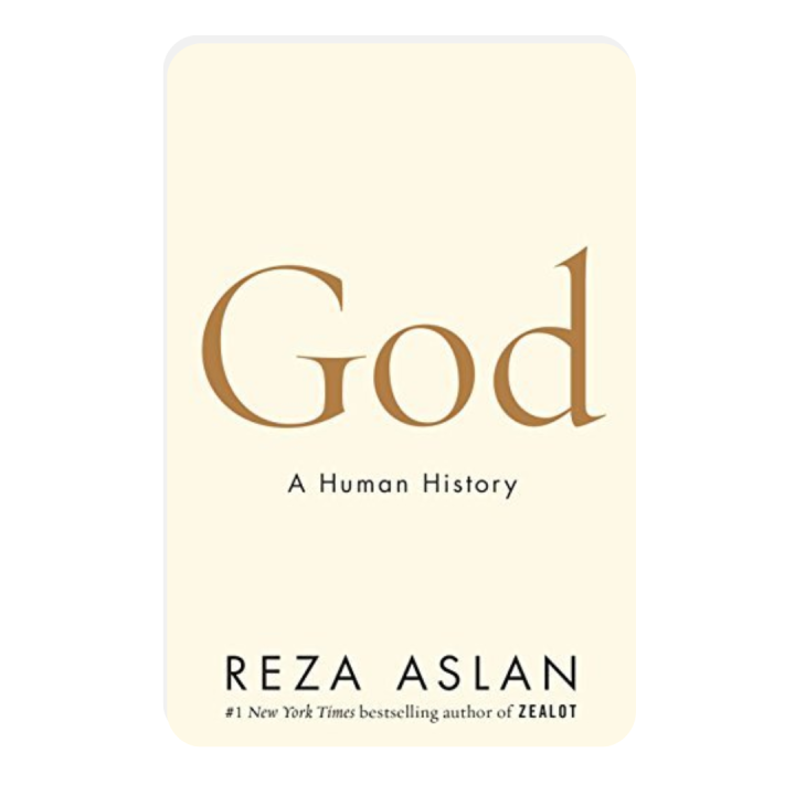 God A Human History Book by Reza Aslan