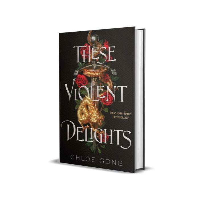 These Violent Delights - by Chloe Gong (Hardcover)