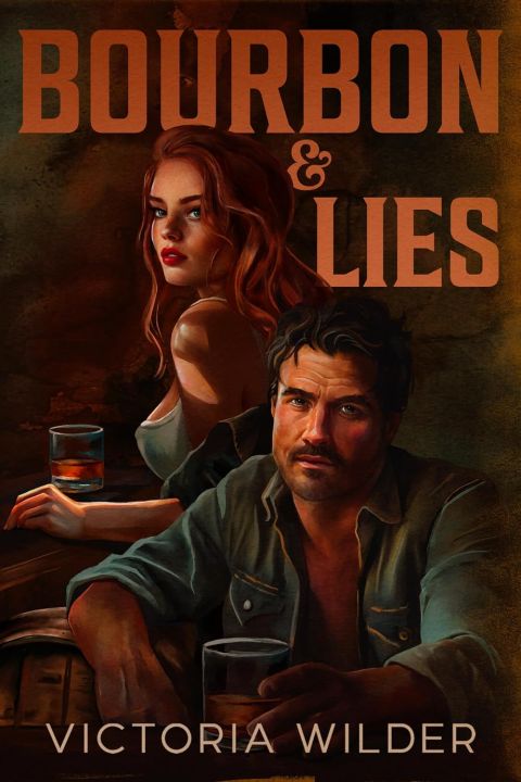 Bourbon & Lies (The Bourbon Boys, #1) by Victoria Wilder