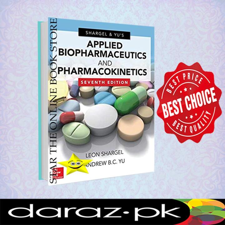 Applied Biopharmaceutics & Pharmacokinetics 7th edition by Leon Shargel