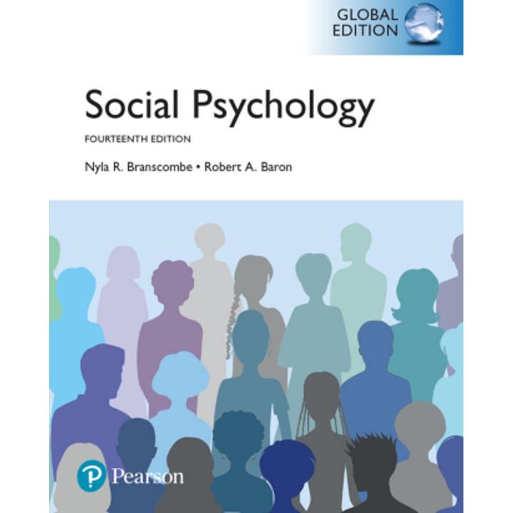 Social Psychology, Global Edition (Nyla R. Branscombe, Robert A. Baron) PDF Printed